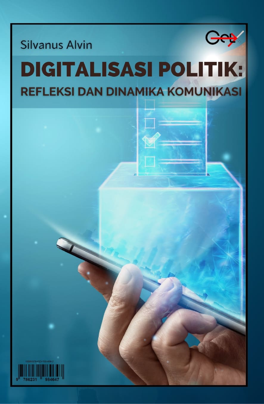 Digitalisasi Politik: Refleksi Dan Dinamika  Komunikasi
